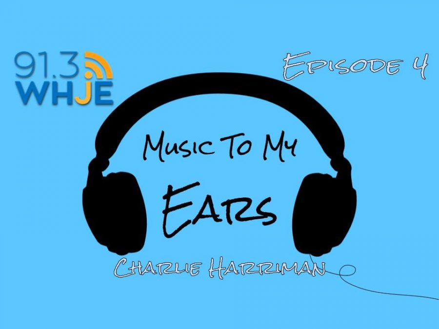 Charlie Harriman- Music To My Ears #4