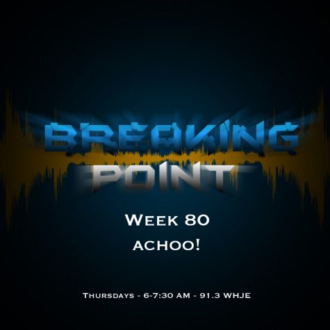 Breaking Point Week 80 - Achoo!