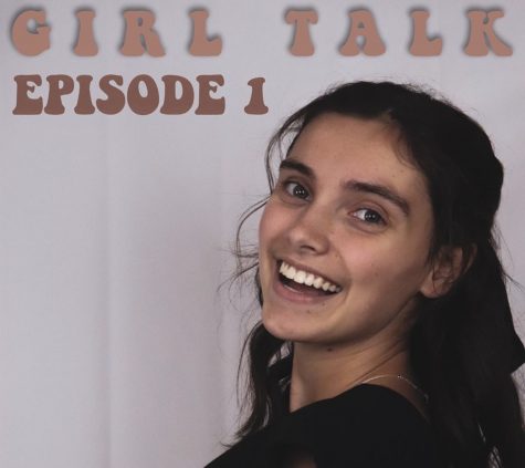 Girl Talk- Episode 1