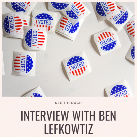 See Through: Interview with Ben Lefkowitz