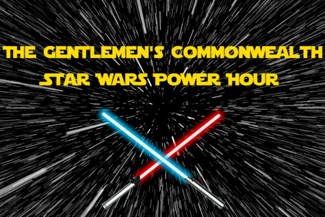 The Gentlemens Commonwealth Star Wars Power Hour: Episode 9