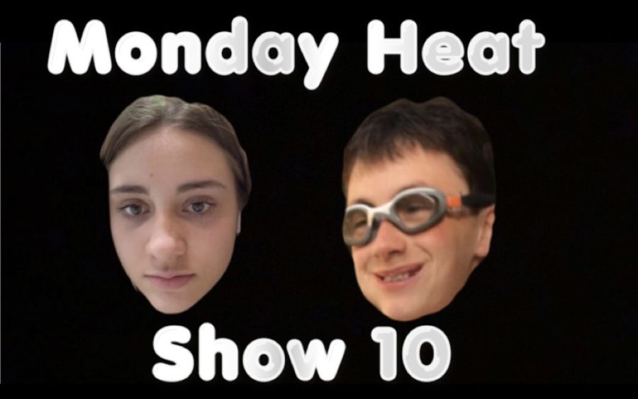 Monday Heat Show 10