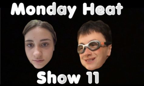 Monday Heat Show 11