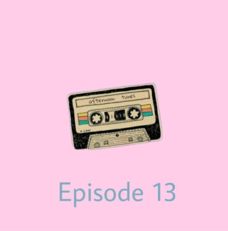 Afternoon Tunes: Episode 13