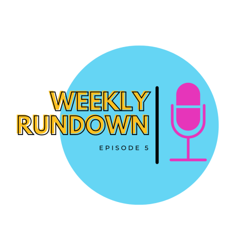 Weekly Rundown S2 Episode 5