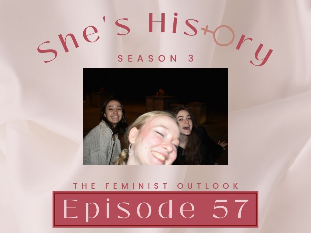 Shes History Episode 57