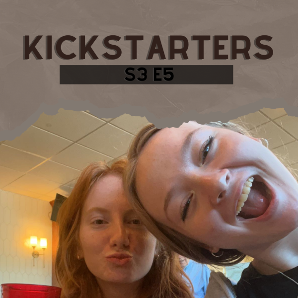 Kickstarters S3 E5
