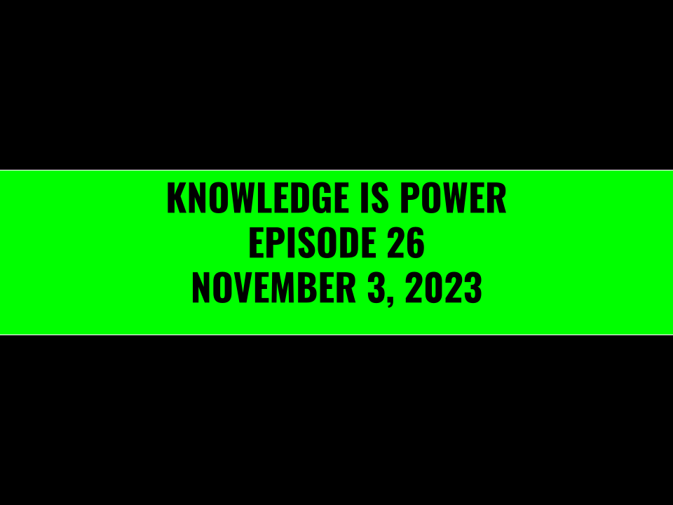 Knowledge+is+Power+Episode+26