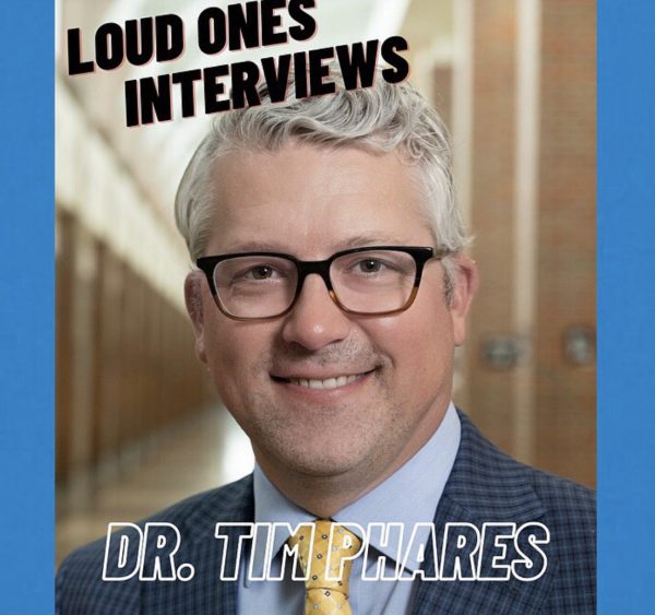 Loud Ones- Interview With CHS Principal Dr. Tim Phares