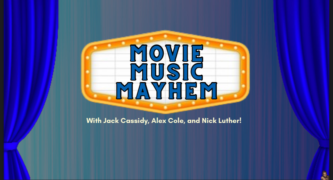 Movie Music Mayhem Episode 5