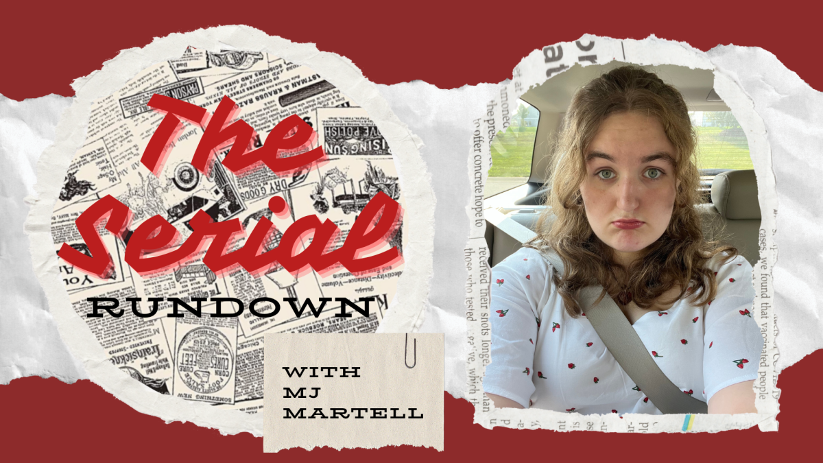 The Serial Rundown w/ MJ Martell