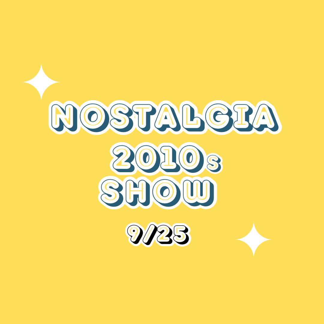 Episode 7 - Nostalgia 2010s Show