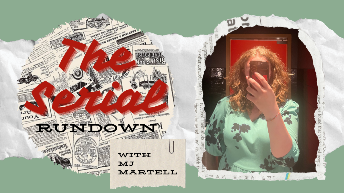 The Serial Rundown with MJ Martell - Episode 5