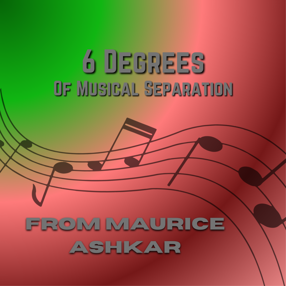 6 Degrees of Musical Separation - Episode 1