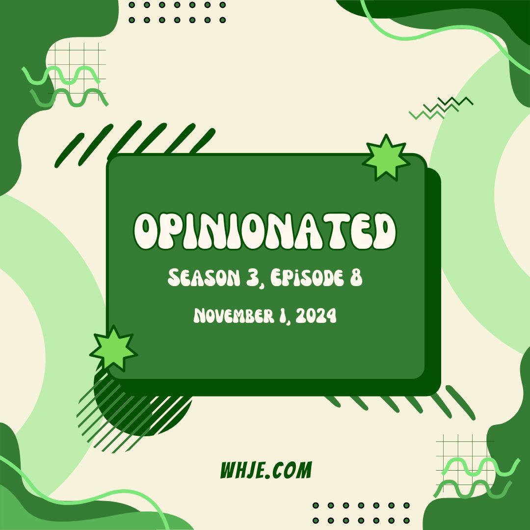 Opinionated Season 3 Episode 8