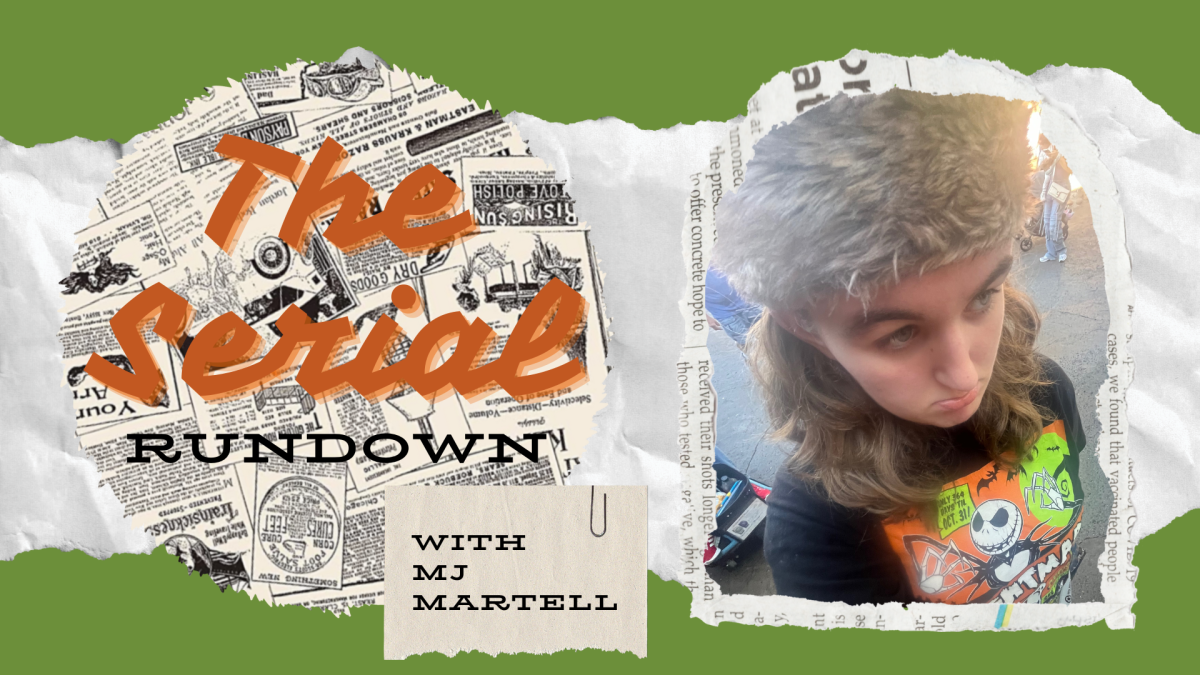 The Serial Rundown with MJ Martell – Episode 9