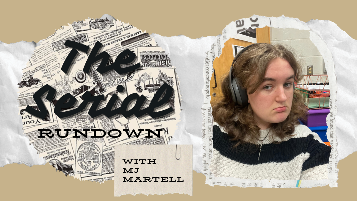 The Serial Rundown with MJ Martell – Episode 7