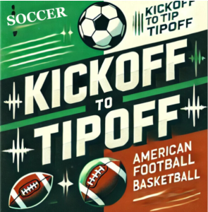 Kickoff To Tipoff Show #8