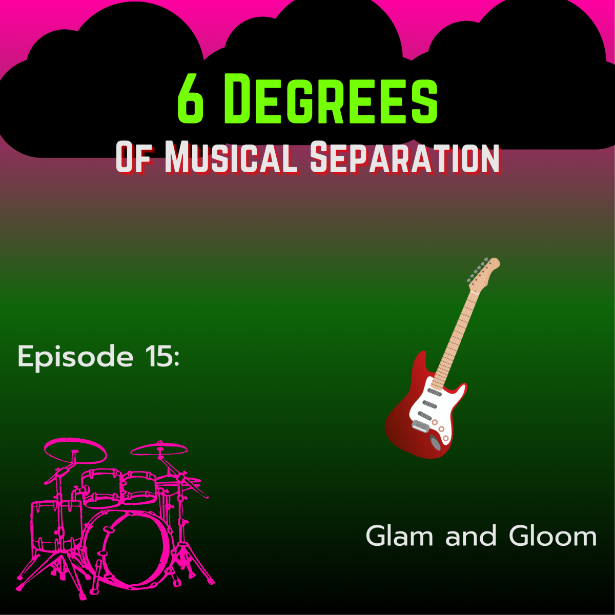 6 Degrees of Musical Separation - Glam and Gloom