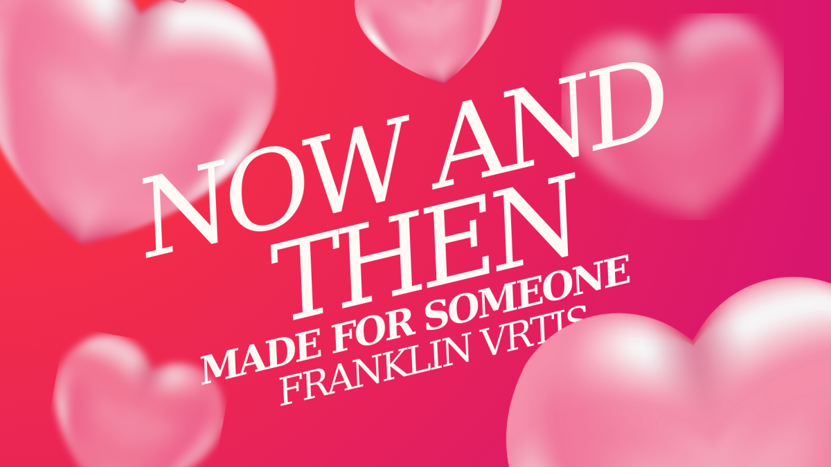 Now And Then – February 14th