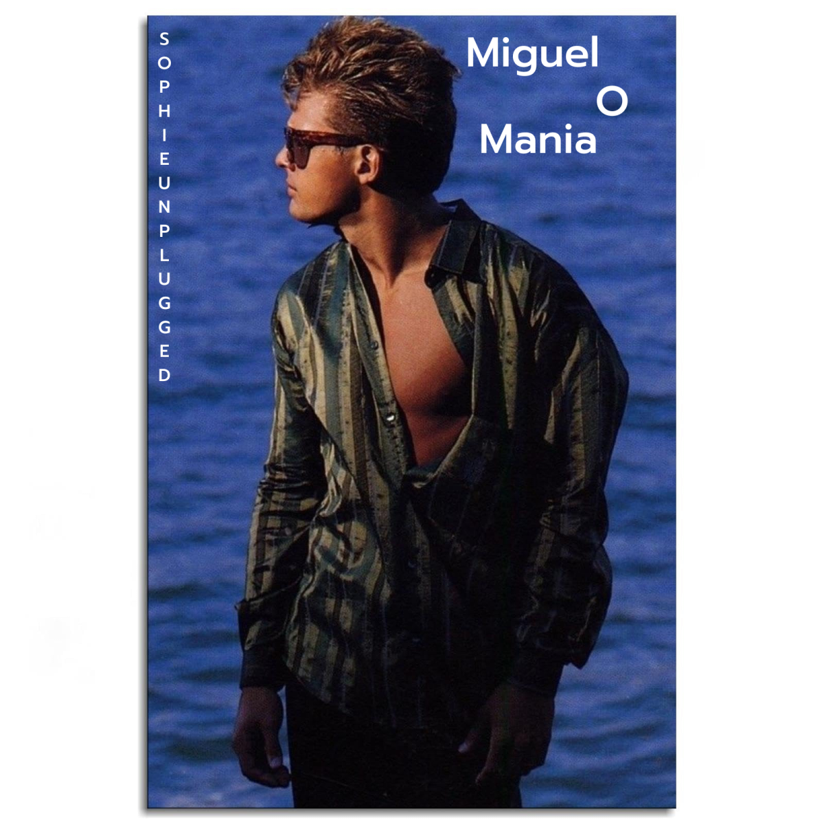 Sophie Unplugged: Miguelomania