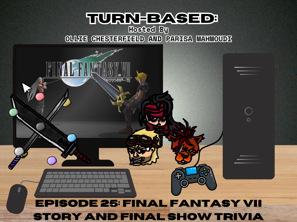 TURN-BASED: Episode 25- Final Fantasy VII Story